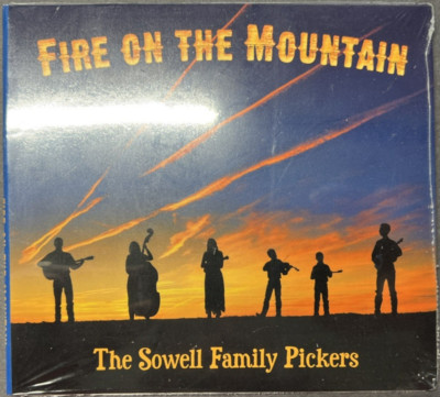 NEW CD 2015, The Sowell Family Pickers - Fire On The Mountain UNOPENED!