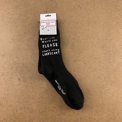 What'd You Say Sox Adult One Size Black White Life Use Lubricant Crew Socks NWT