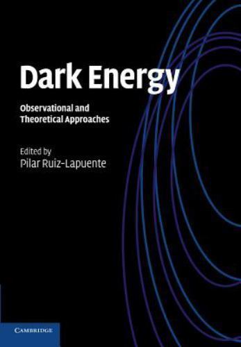Dark Energy Observational and Theoretical Approaches Ruiz-Lapuente Paperback