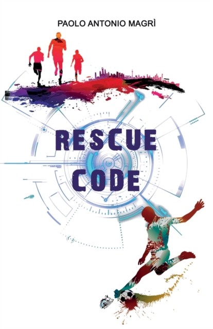 RESCUE CODE by Paolo Antonio Magri PAPERBACK 9781911424895