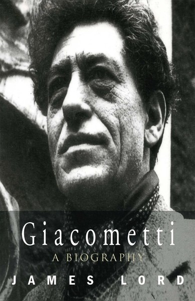 Giacometti: A Biography | James Lord | Englisch | Taschenbuch | 1996-image