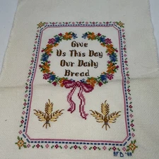 Vintage Cross Stitch Give Us This Day Our Daily Bread 1988 Unframed