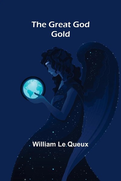 William Le Queux | The Great God Go*D | Taschenbuch | Englisch (2022)-image