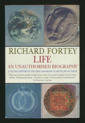 LIFE AN UNAUTHORIZED BIOGRAPHY Richard A. Fortey (Paperback 1998) #Z07