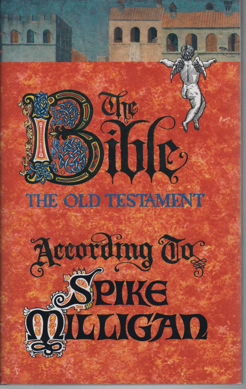 Spike Milligan The Bible The Old Testament HB Book DJ 1st Edition 1994 Like New