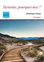 Dominique Pajian | Dystonie, Pourquoi Moi ? | Taschenbuch | FranzöSisch (2018)