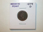 1879 Indian Head Penny (Condition: Good)