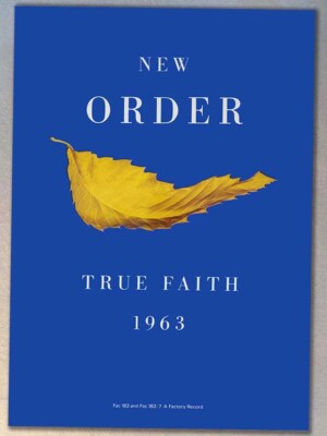 New Order - True Faith / 1963 - A2 Format Poster Druck Wandbild