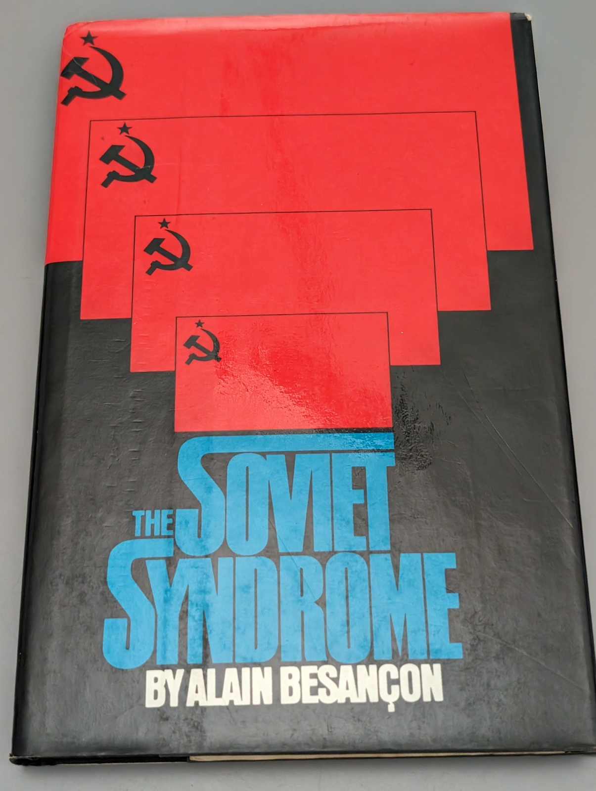 Soviet Syndrome by Besancon, Alain 1976 STATED FIRST EDITION HCDJ SEE PICS