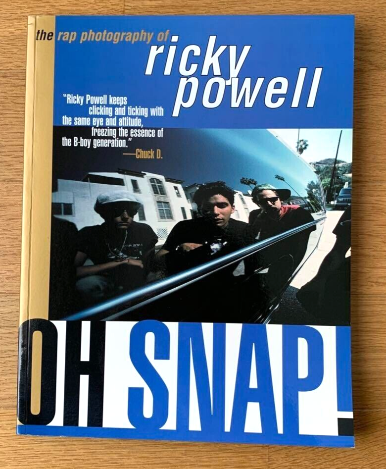 アート・デザイン・音楽 Ricky Powell / Oh Snap! Ricky Powell Oh Snap The Rap Photography Rare Books BEASTIE