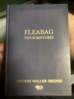 Fleabag: The Scriptures - Hardcover By Waller-Bridge, Phoebe - VERY GOOD