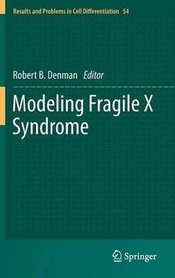 Modeling Fragile X Syndrome - 9783642216480