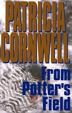 From Potter's Field - Hardcover By Cornwell, Patricia - GOOD