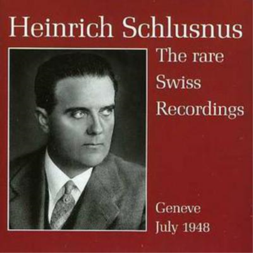 Heinrich Schlusnus Heinrich Schlusnus - Rare Swiss Recordings (CD) Album
