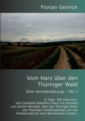 Vom Harz ?Ber Den Th?Ringer Wald
