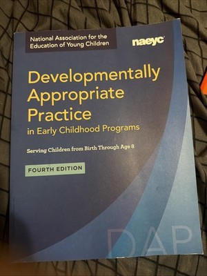 Developmentally Appropriate Practice in Early Childhood Programs 4e