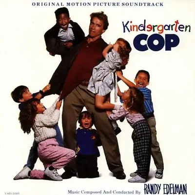 Randy  Edelman - Kindergarten Cop ( Arnold Schwarzenegger)