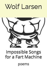Impossible Songs for a Fart Machine