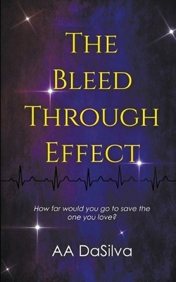 The Bleed Through Effect By Aa Dasilva - New Copy - 9781509261956