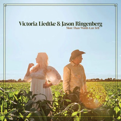 Victoria Liedtke & Jason Ringenberg - More Than Words Can Tell - CD
