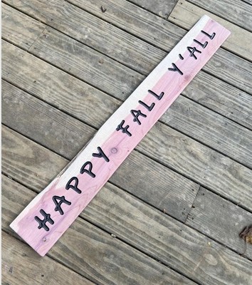 Happy Fall Y All Seasonal Harvest Sign on Cedar Wood Hand Routed 43  X 5 