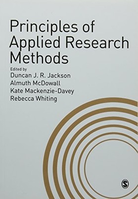Principles of Applied Research Meth..., Duncan Jackson 