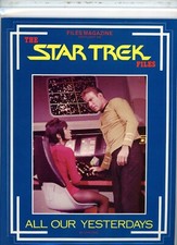 THE STAR TREK FILES ALL OUR YESTERDAYS NM 9.6 MAGAZINE AWESOME PHOTO COVER JOHN
