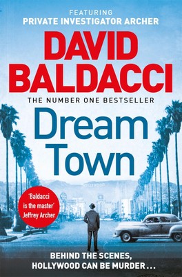David Baldacci / Dream Town /  9781529061857