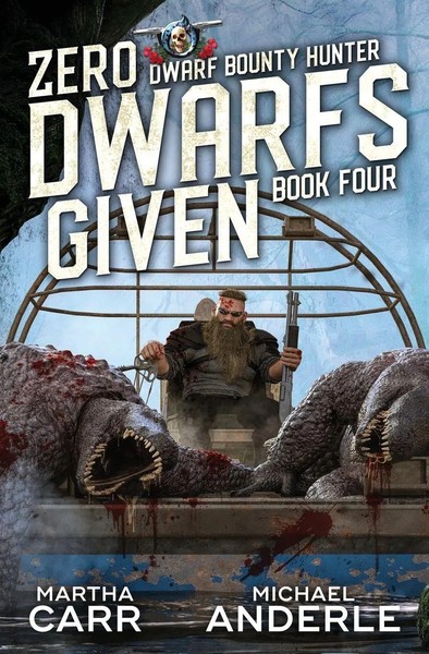 Zero Dwarfs Given Martha Carr (U. A.) Taschenbuch Dwarf Bounty Hunter Englisch-image