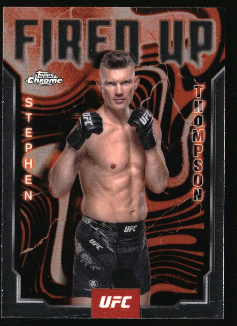 2025 Topps Chrome UFC #FUP-7 Stephen Thompson Fired Up | eBay