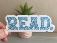 Read sticker, book lover stickers, waterproof vinyl sticker