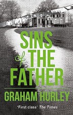 Sins of the Father (Jimmy Suttle 3),Graham Hurley- 9781409153399