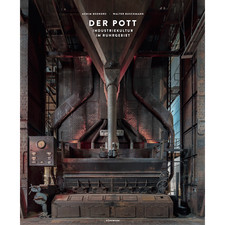Der Pott - Industriekultur im Ruhrgebiet Achi...