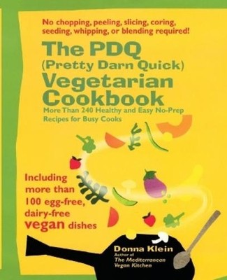 Donna Klein Pdq (Pretty Darn Quick) Vegetarian Cookbook (Taschenbuch)