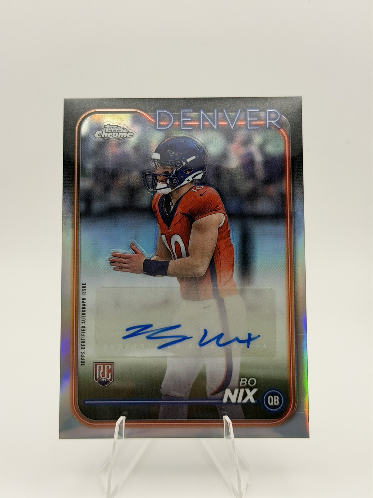 2024 Topps Chrome Bo Nix  Auto Refractor RC #RA-BNI