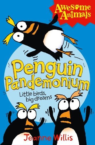 Penguin Pandemonium (Awesome Animals)-Jeanne Willis, Ed Vere, Nathan Reed