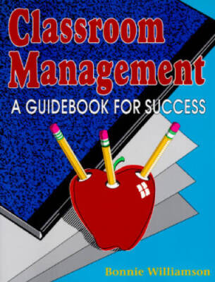 Classroom Management: A Guidebook for Success - Paperback - VERY GOOD