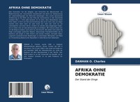 Danhan O. Charles | Afrika Ohne Demokratie | Taschenbuch | Deutsch (2021)