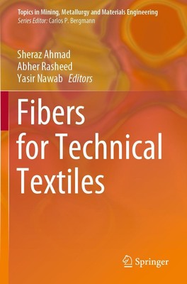 Fibers for Technical Textiles Sheraz Ahmad