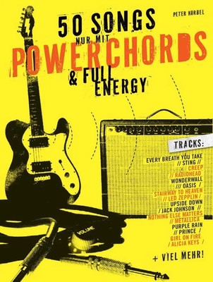 50 Songs nur mit Powerchords & Full Energy, für E-Gitarre | Peter Korbel | Buch