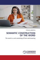 Feruza Jumayeva | Semantic Construction Of The Word | Taschenbuch | Englisch
