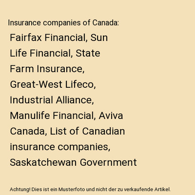 Insurance companies of Canada: Fairfax Financial, Sun Life Financial, State Farm