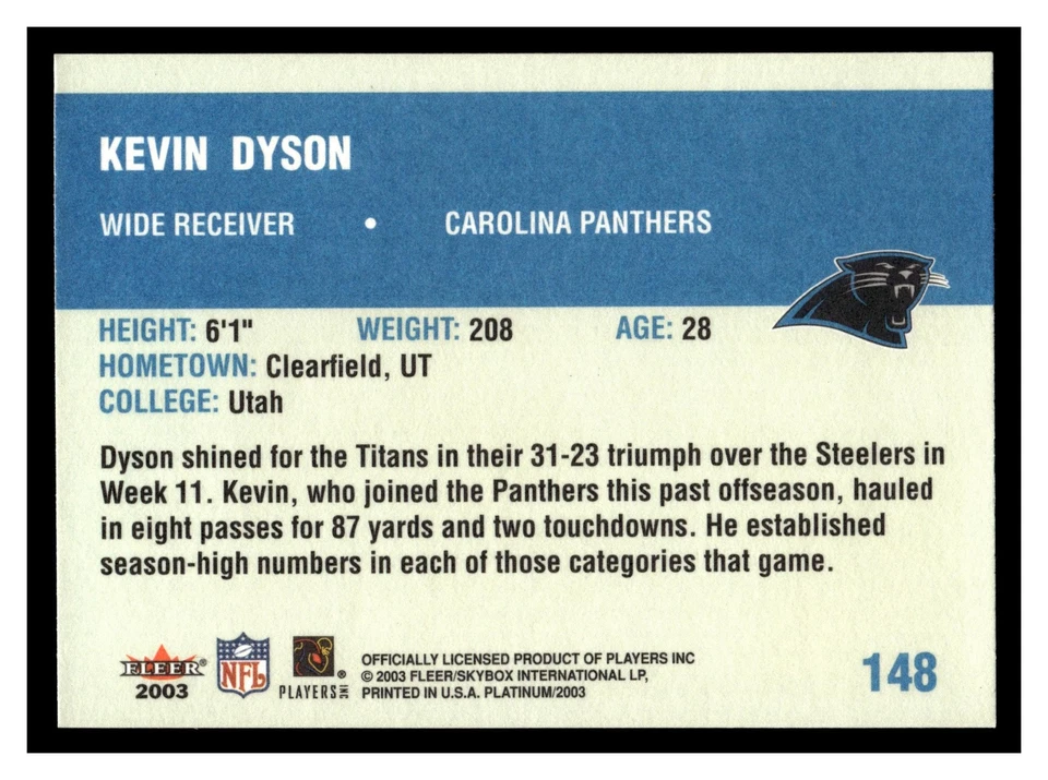 Kevin Dyson #148 2003 Fleer Platinum Carolina Panthers - Image 2 of 2