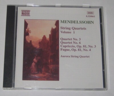 MENDELSSOHN. STRING QUARTETS VOLUME 1. QUARTET NO.S  3 & 6.  AURORA QUARTET CD