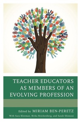 Teacher Educators As Members Of An Evolving Profession