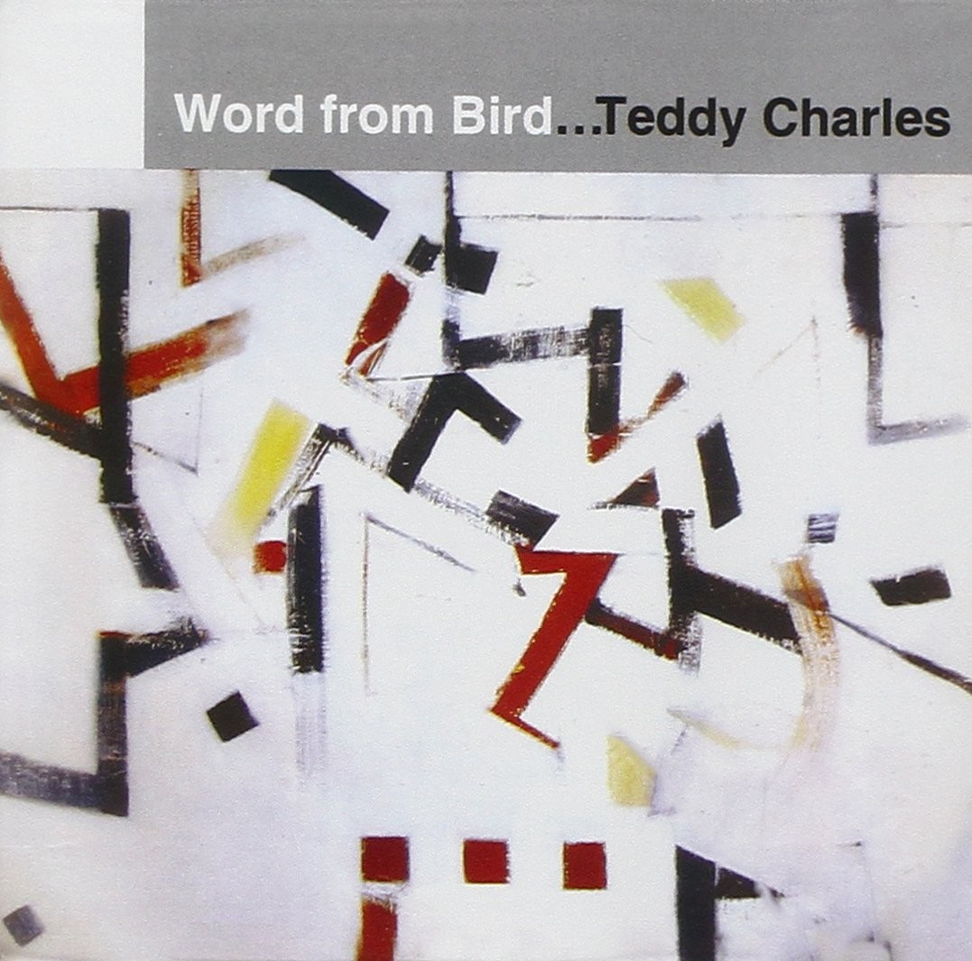 Teddy Charles A Word From Bird (CD)