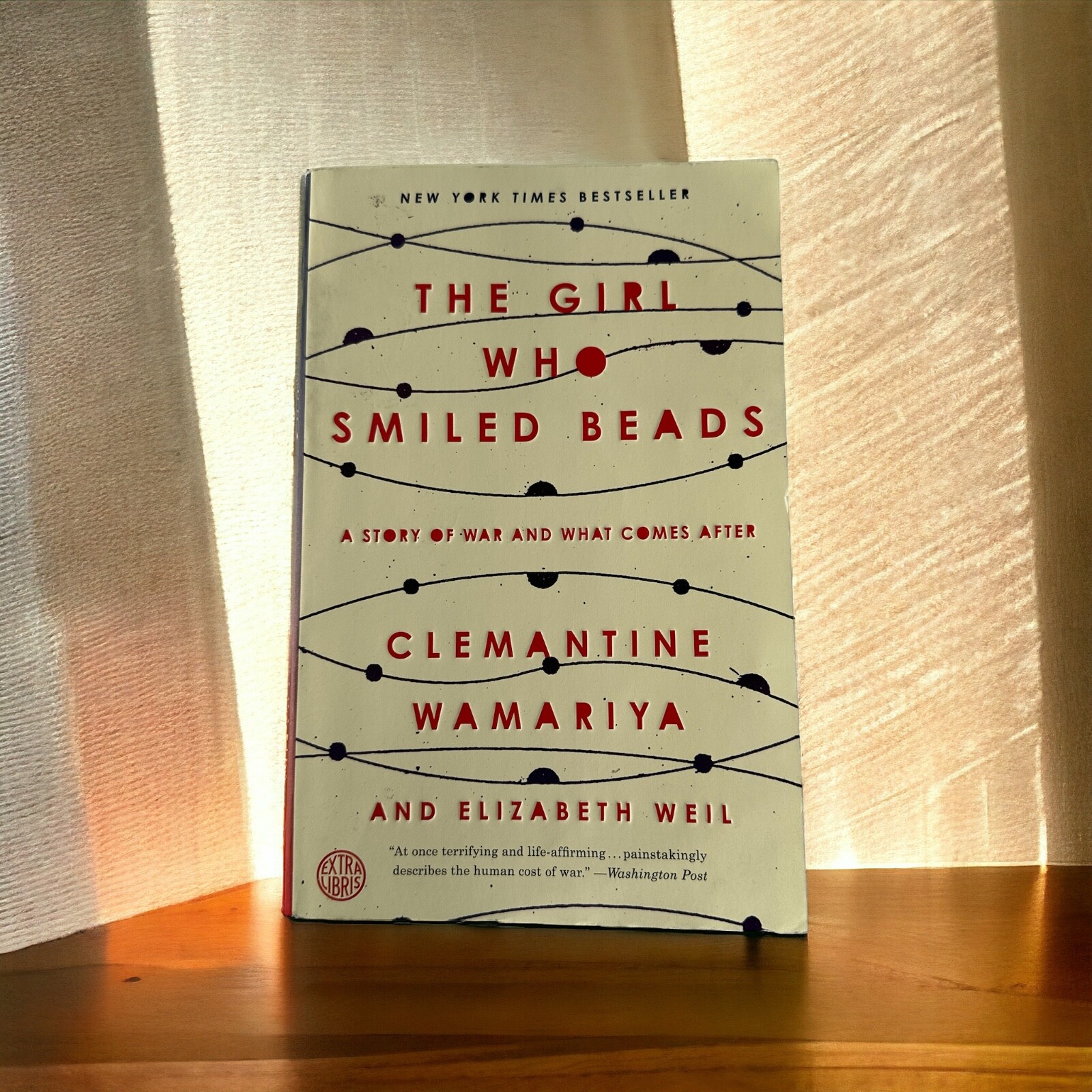The Girl Who Smiled Beads A Story of War and What Comes After by