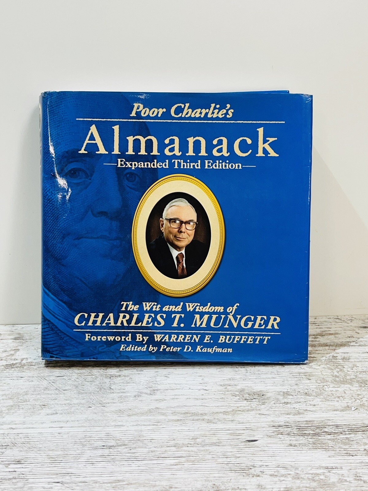 Poor Charlie's Almanack: The Wit and Wisdom of Charles T. Munger ...