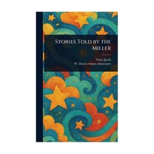 Stories Told by the Miller