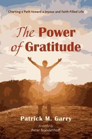 Patrick M. Garry | The Power Of Gratitude | Taschenbuch | Englisch (2023)